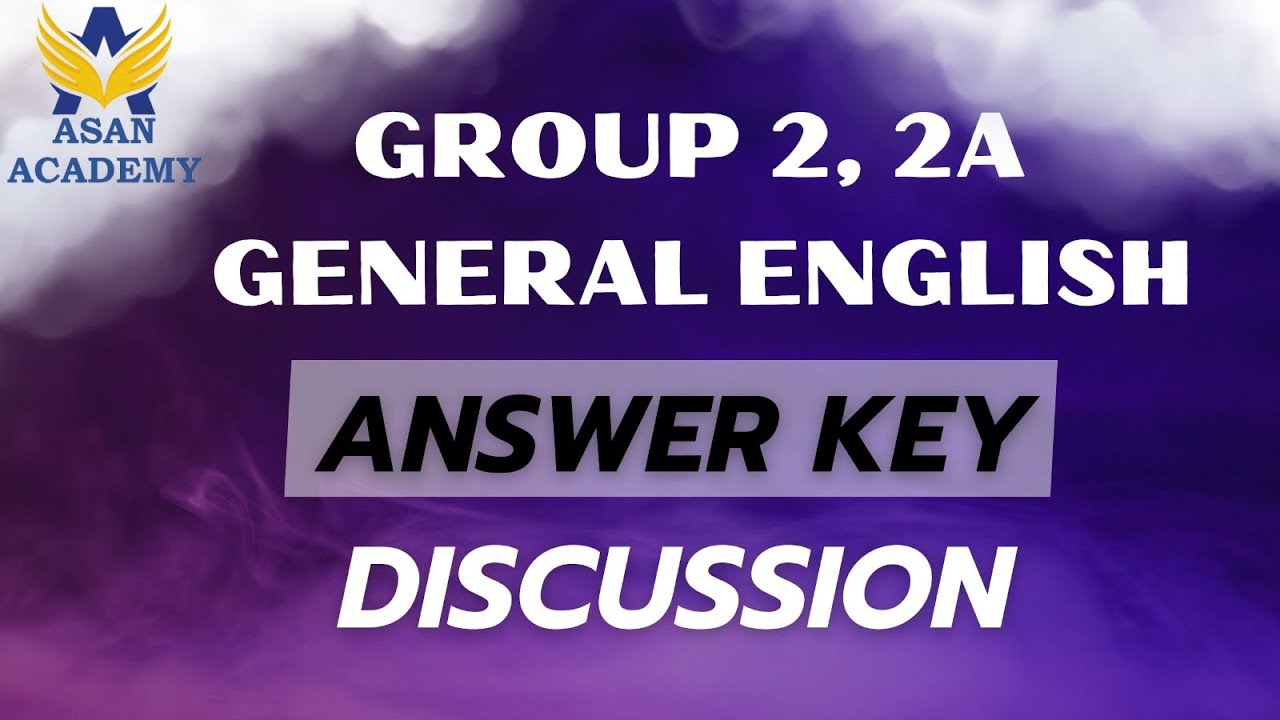 TNPSC GROUP 2 , 2A GENERAL ENGLISH ANSWER KEY DISCUSSIONS - YouTube
