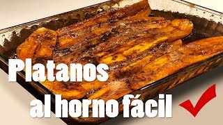 Platanos  AL HORNO SUPER FACIL DE HACER  Claudio Us