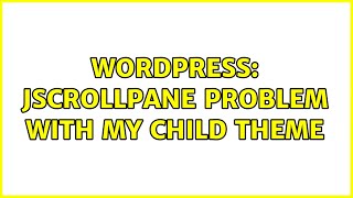 Wordpress: jscrollpane problem with my child theme