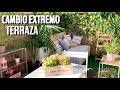 ¡¡¡TRANSFORMACIÓN EXTREMA de MI TERRAZA !!! PASO A PASO HECHO POR MI