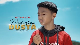 Gustrian Geno -Perjanjian dusta ( ) lagu terbaru pop indonesia 2021