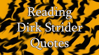 [ASMR] Reading Dirk Strider Quotes