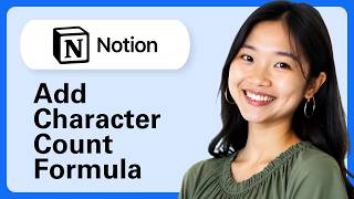 Learn How To Add Character Count Formula In Notion