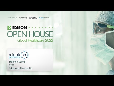 Midatech Pharma: Edison Open House Healthcare 2022