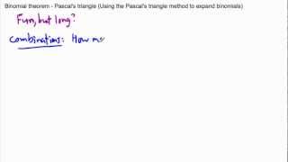 Binomial theorem - Pascal's triangle - (IB Math, GCSE, A level, AP)