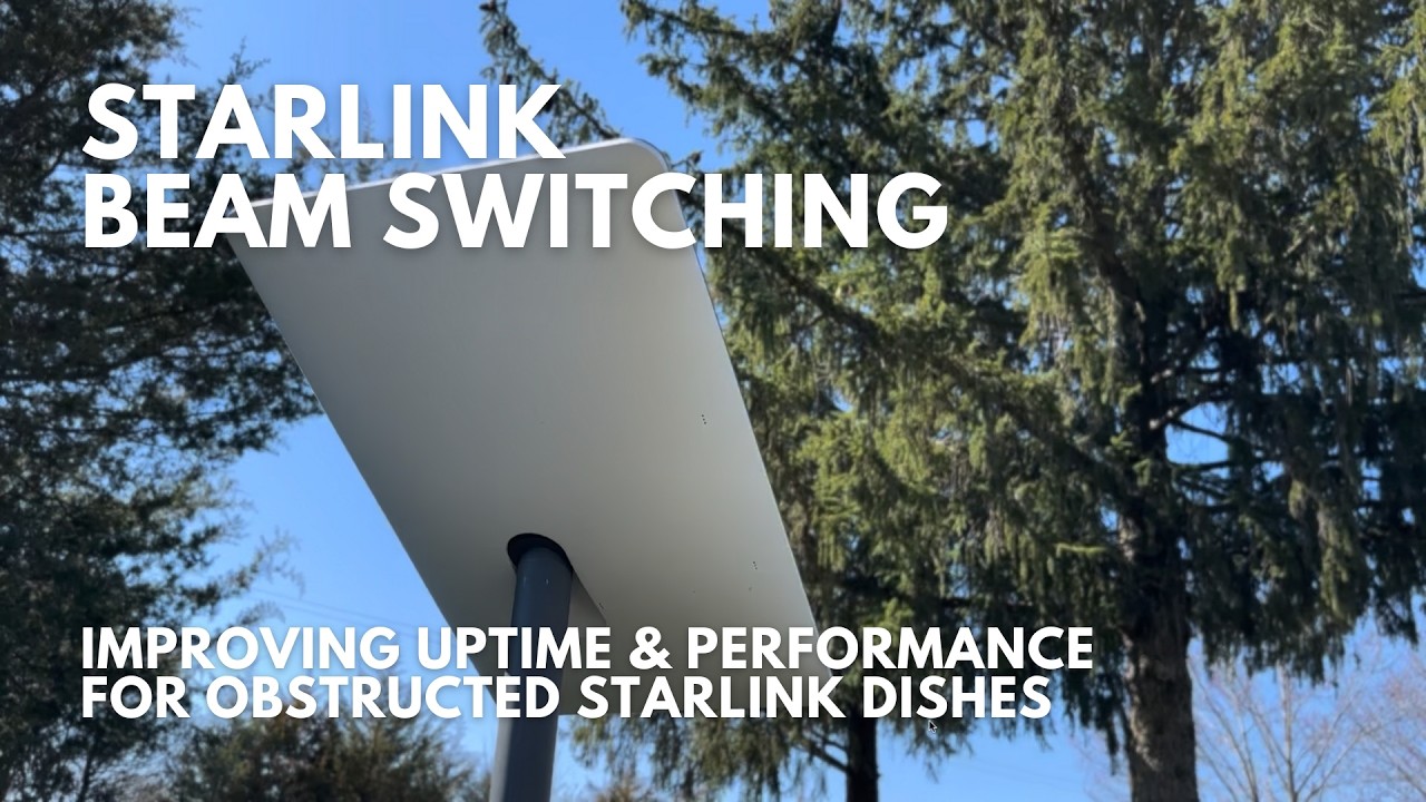 Starlink's New Beam Switching Helps Improve Uptime for Obstructed Dishes