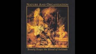 Nature And Organisation – Blood Of Solitude II