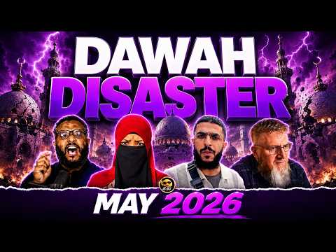 May 2026 Dawah Crash Highlights
