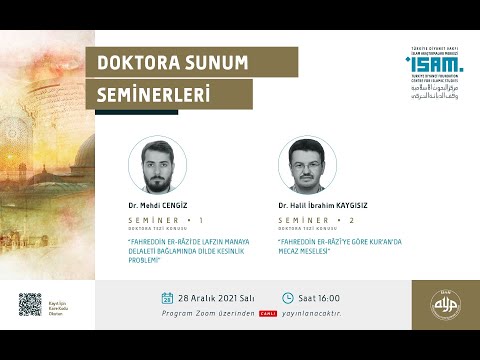 İSAM Araştırmacı Yetiştirme Projesi (AYP) Doktora Sunumları - 28 Aralık 2021