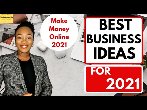 Business ideas for 2021 UK | Make money online today