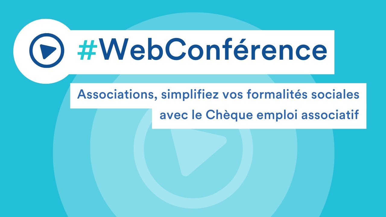 Associations, simplifiez vos formalités sociales avec le Chèque emploi associatif