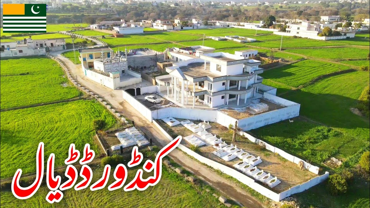 Kandore Dadyal Azad Kashmir || Kandore Bazaar | Para Kandore Dhoke Faiz Alam | Gohra | Choudharyan