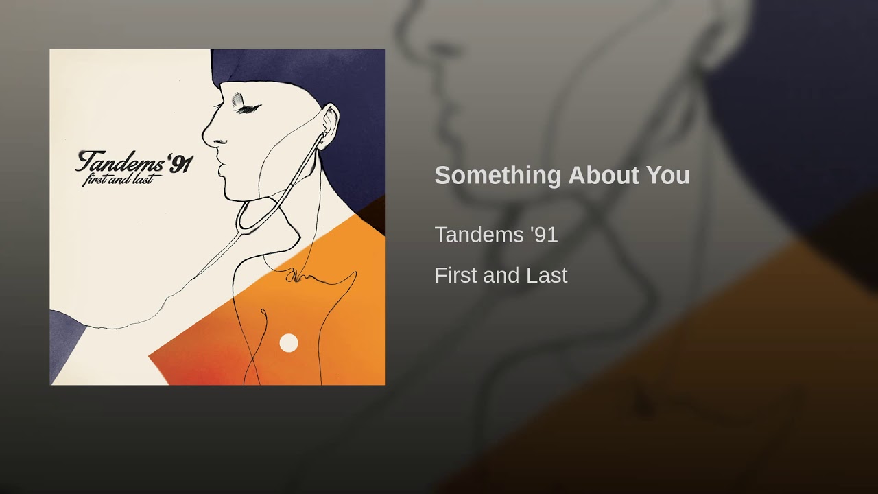 Песня something about you. Something about you.