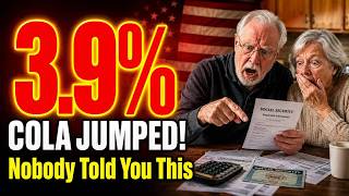 2027 Social Security COLA Just JUMPED From 2.8% to 3.9% — But There's A Catch Nobody Is Telling You"
