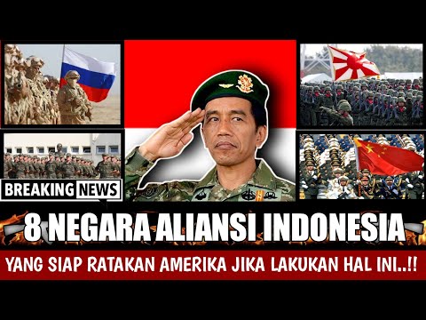 VIRAL HARI INI 🔴 8 NEGARA ALIANSI INDONESIA YANG BIKIN AMERIKA KETAR-KETIR