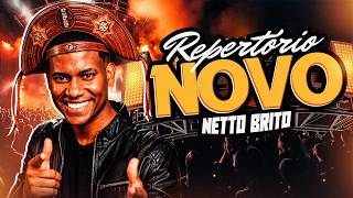 NETTO BRITO 2026 - MÚSICAS NOVAS 2026 - NETTO BRITO ATUALIZOU - REPERTÓRIO NOVO 2026