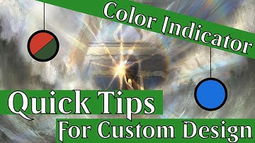 Color Indicator | Quick Tips #7 | MTG Custom Card Design
