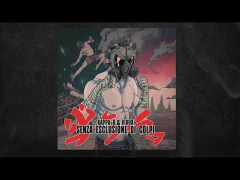 Virux — KAPPA-O & VIRUX - Questa è guerra