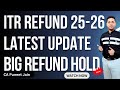 ITR Refund Big Update New Status Income Tax Refund 2025-26