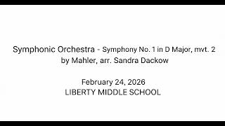 Symphonic Orchestra - Symphony No. 1 in D Major, mvt. 2 by Mahler, arr. Sandra Dackow