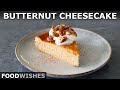 Butternut Squash Cheesecake | Food Wishes
