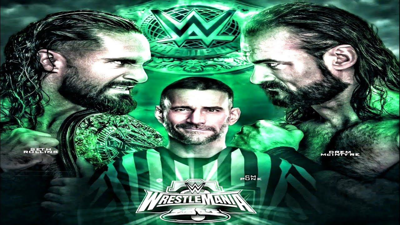 Double Man Event At Wrestlemania 40 😵 CM Punk special Referee 😀 Seth Rollins OMG💥🔥