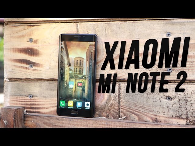 Xiaomi Mi Note 2 REVIEW - Snapdragon 821, 4GB RAM, 64GB ROM