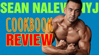 Sean Nalewanyj || Reviews MY Anabolic Cookbook