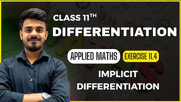 IMPLICIT DIFFERENTIATION | DIFFERENTIATION | EX 11.4 | CLASS 11th | CBSE| 2025-26
