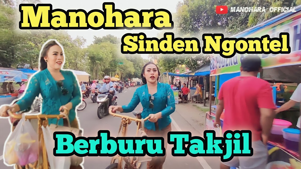 Part 1 Ngabuburit Berburu Takjil Sinden Ngontel