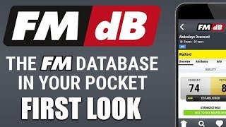 FMdB FIRST LOOK | PERFECT FOR THE WORLD CUP | FOOTBALL MANAGER 2018 DATABASE MOBILE APP ON iOS