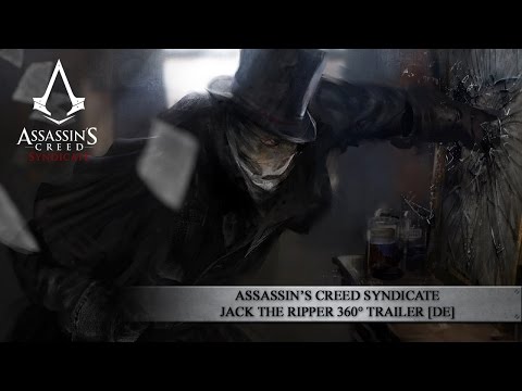 Assassin’s Creed Syndicate - Jack the Ripper 360° Trailer [DE]