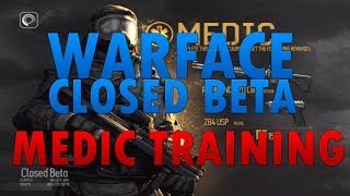 Warface Closed Beta: Medic Training [X360]