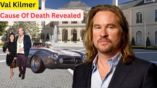Meet Actor Val Kilmer`s Cause Of Death Confirmed, 2 Children, Wife, Shocking Lifestyle And Net worth