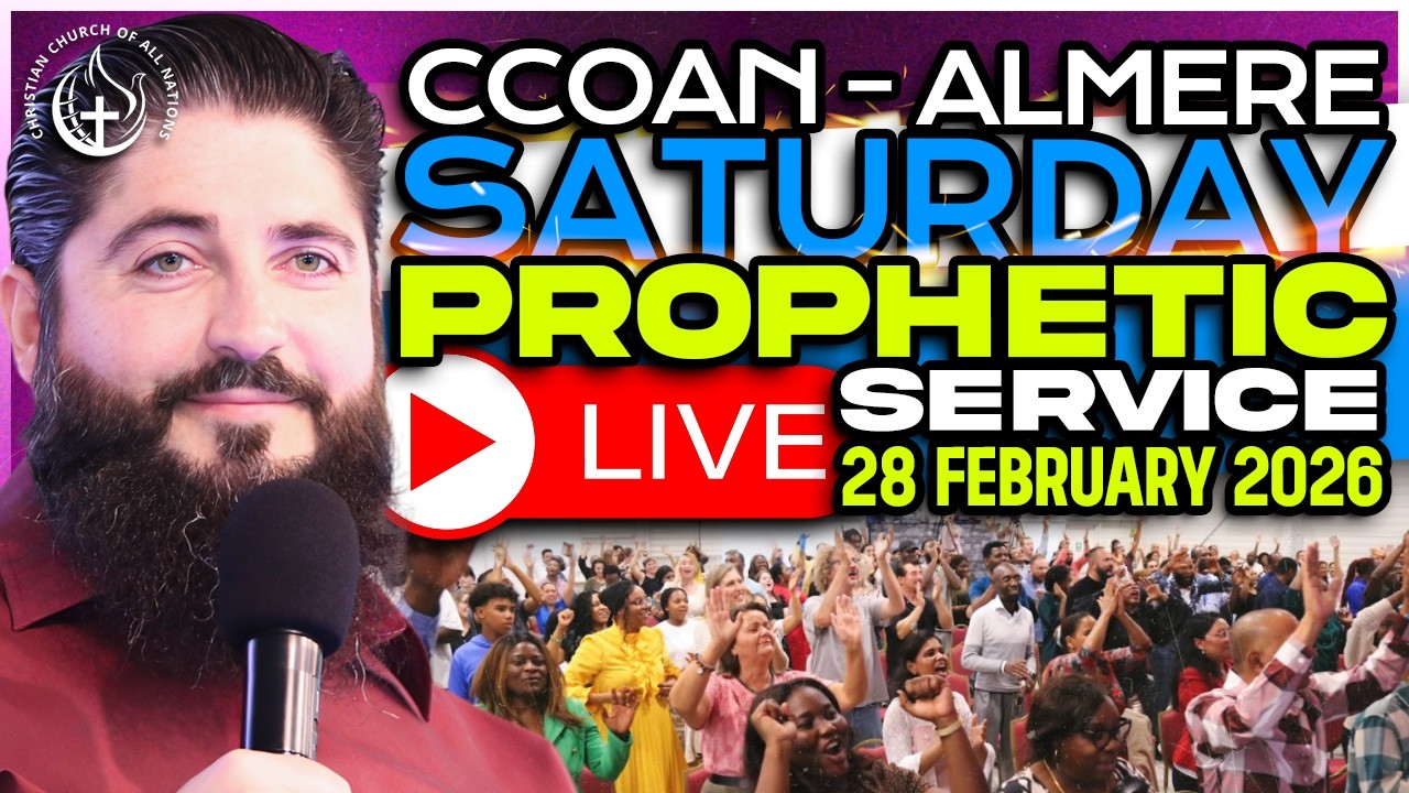 CCOAN ALMERE - SATURDAY PROPHETIC SERVICE 28/02/2026 | LIVE BROADCAST