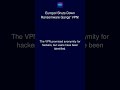 Europol Shuts Down Ransomware Gangs' VPN!