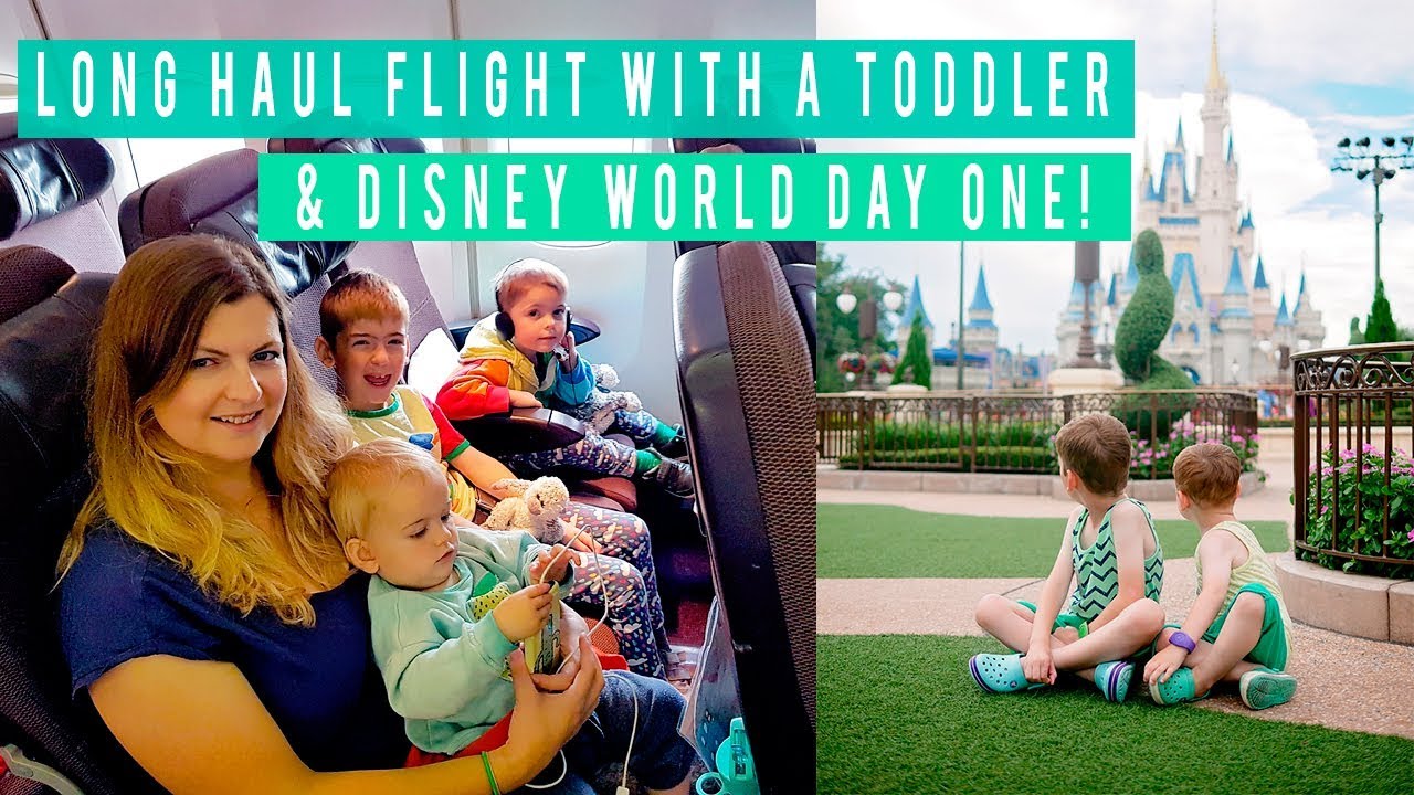 long-haul-flight-with-a-toddler-and-disney-world-day-one-youtube