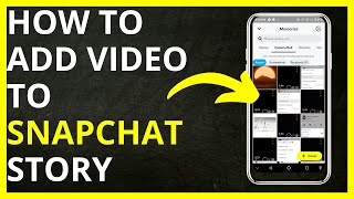 How To Add Video To Snapchat Story in 2024 screenshot 3
