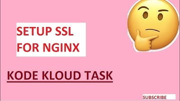 setup SSL for nginx | kodekloud tasks | linux | SETUP SSL FOR NGINX