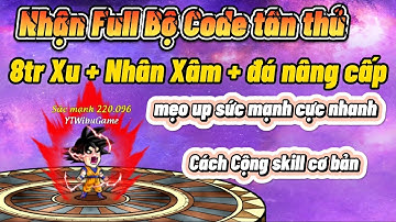 Gọi Rồng Online / Cách Up Sức Mạnh nhanh như top sever/ Nhận Full Code Tân Thủ / Wibu Game