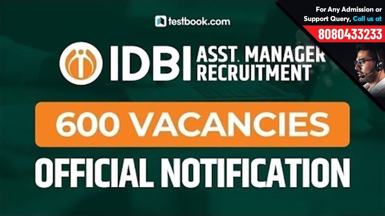 IDBI Recruitment 2019 | IDBI Assistant Manager Vacancy 2019 | IDBI Bank Exam Pattern & Dates