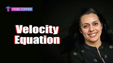 Unit 9.1 (c) - Wave Phenomena | The Velocity Equation | Tribe Topper | Sonal Gupta