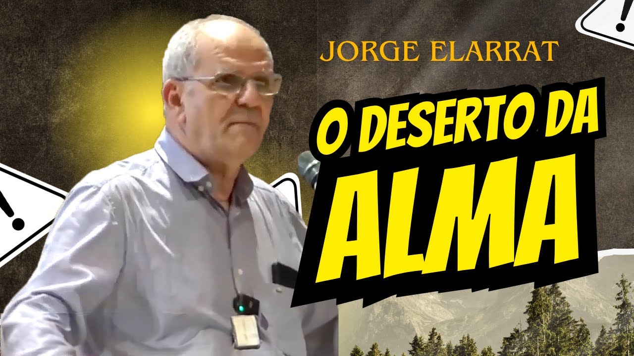 O deserto da alma