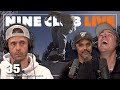 Baker Has A Deathwish Pt 2 | Nine Club Live #35