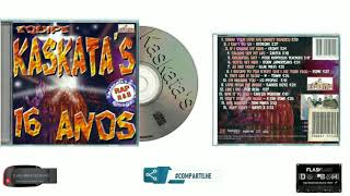 CD Kaskatas 16 Anos / faixa Rated X - Ruff Stuff