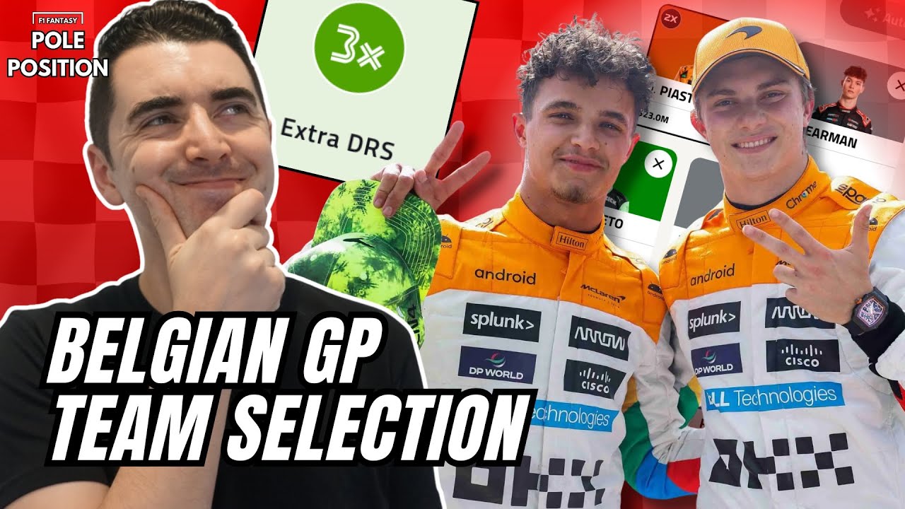 🇧🇪 BELGIAN GP TEAM SELECTION | F1 Fantasy 2025 Tips & Strategy 🇧🇪