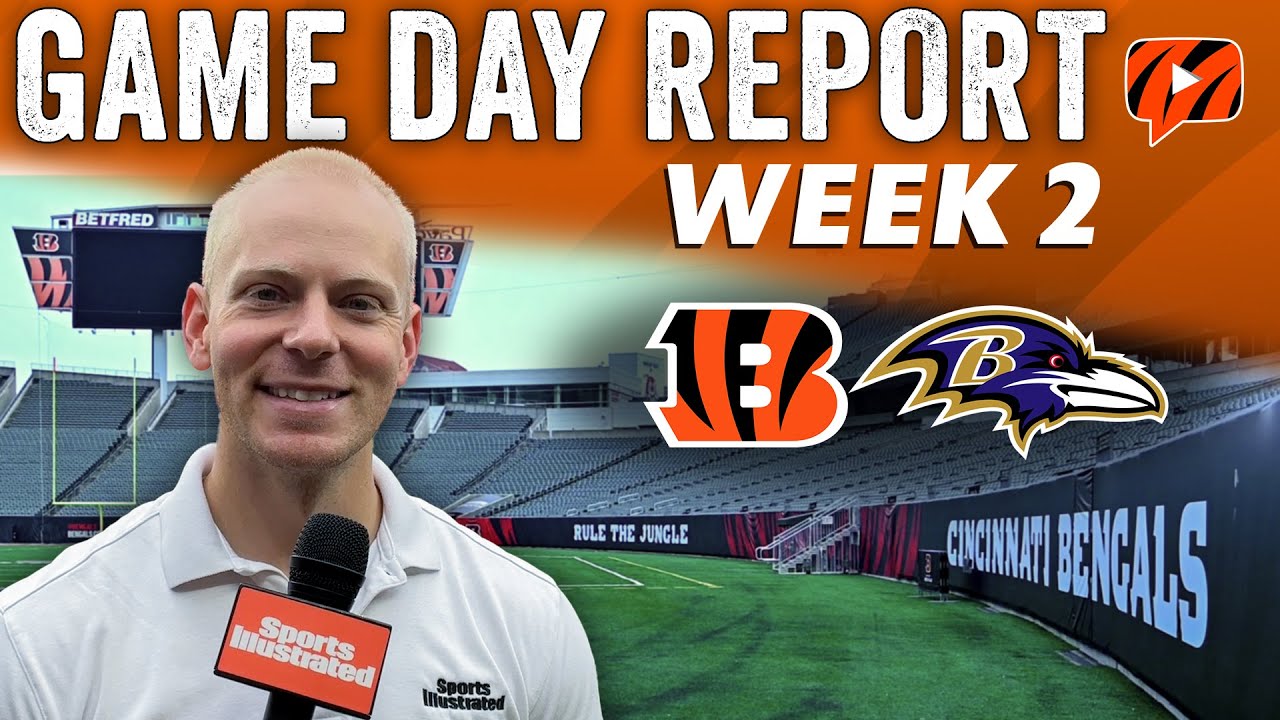 Game Day Report: Cincinnati Bengals vs Baltimore Ravens
