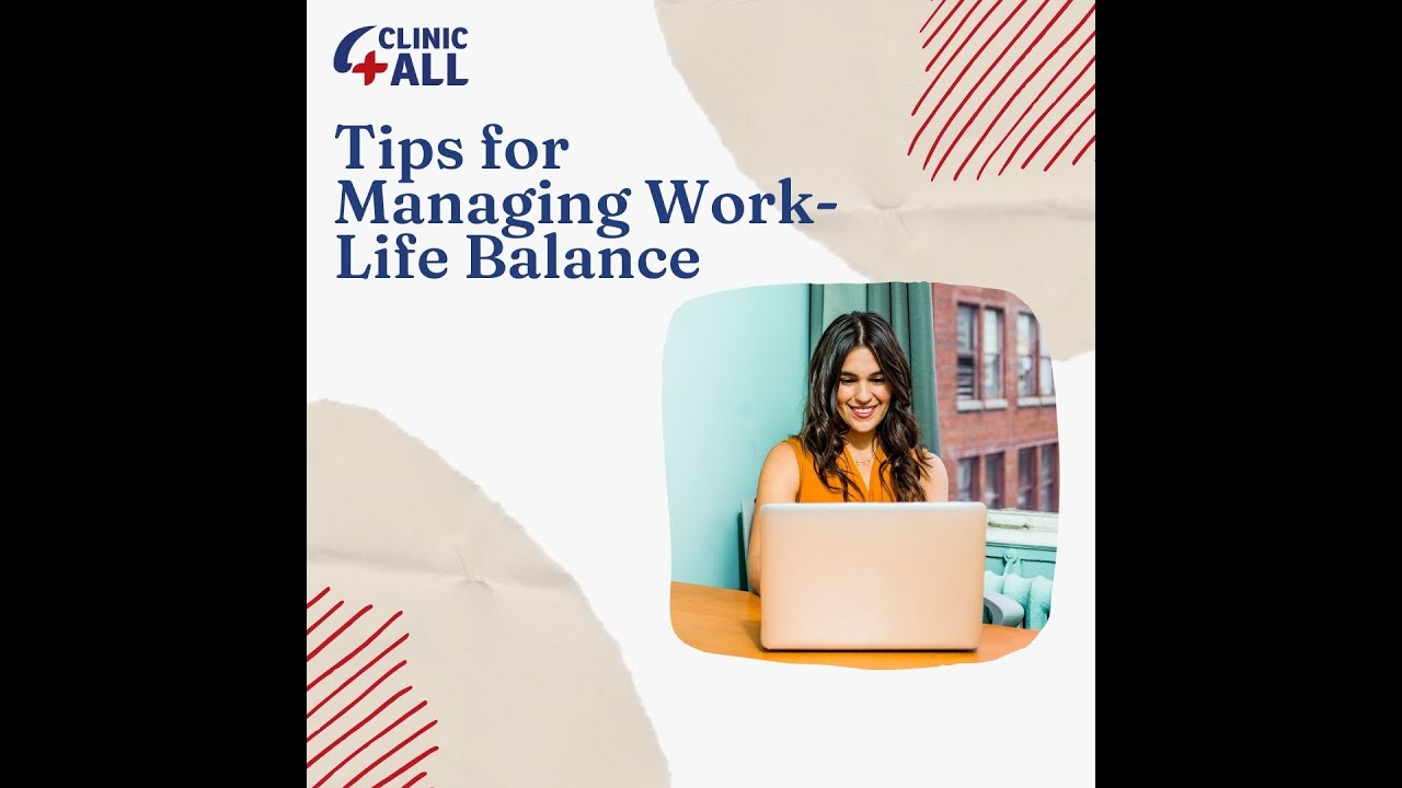Tips for Managing Work-Life Balance - YouTube