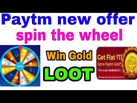 PAYTM SPIN THE WHEEL OFFER LOOT UP TO RS-1 LAKH PAYTM CASH AND IPHONE 7