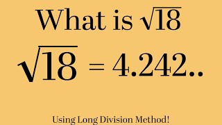 What is √18?|kaisa root 18 ko nikal tha hai|simplify the square root of 18|irrational number 18